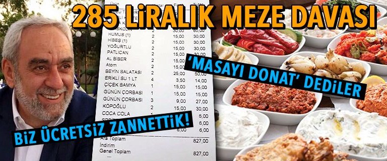 Antalya’daki et restoranında masaya konan 285 liralık meze tartışması