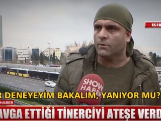Bıçak çeken tinerciyi ateşe verdi